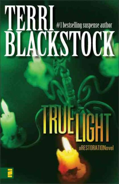 True Light (Restoration Series #3) cover