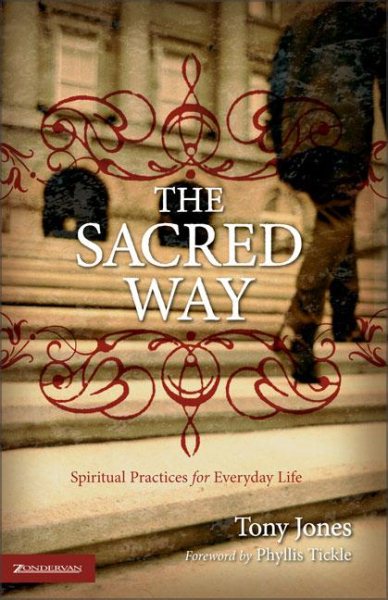 The Sacred Way: Spiritual Practices for Everyday Life (Emergent YS) cover