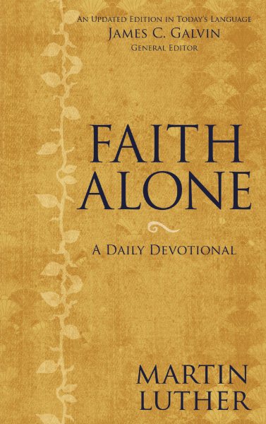 Faith Alone: A Daily Devotional cover