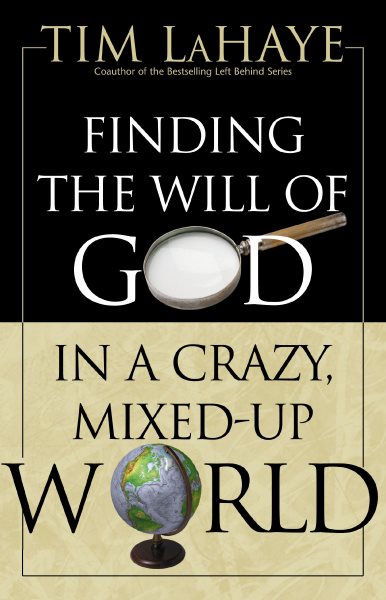 Finding the Will of God in a Crazy, Mixed-Up World cover