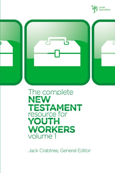 The Complete New Testament Resource for Youth Workers, Volume 1 (Youth Specialties (Paperback))
