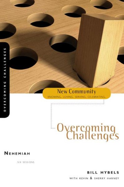 Nehemiah: Overcoming Challenges (New Community Bible Study Series) cover