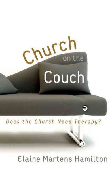 Church on the Couch: Does the Church Need Therapy? cover