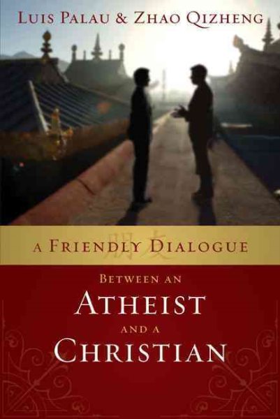 A Friendly Dialogue Between an Atheist and a Christian cover