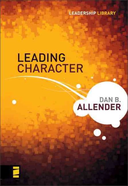 Leading Character (Leadership Library) cover