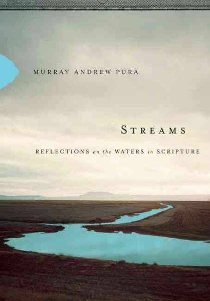 Streams: Reflections on the Waters in Scripture cover