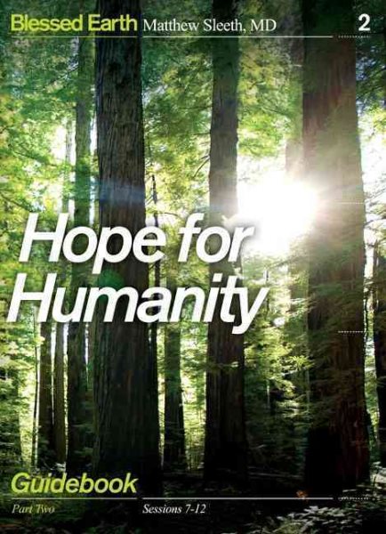 Hope for Humanity Guidebook: Part Two (Blessed Earth) cover