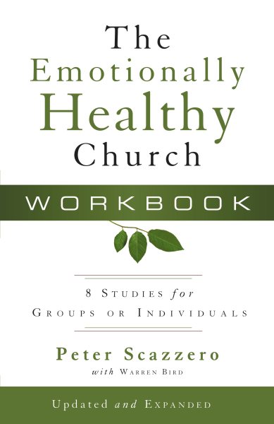 The Emotionally Healthy Church Workbook: 8 Studies for Groups or Individuals cover