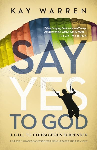 Say Yes to God: A Call to Courageous Surrender cover