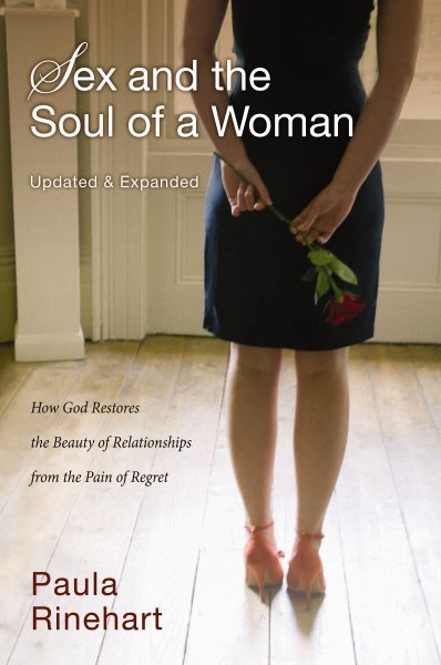Sex and the Soul of a Woman: How God Restores the Beauty of Relationship from the Pain of Regret cover