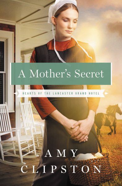 A Mother's Secret (Hearts of the Lancaster Grand Hotel) cover