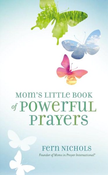 Mom's Little Book of Powerful Prayers cover