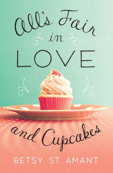 All's Fair in Love and Cupcakes cover