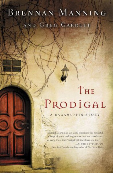 The Prodigal: A Ragamuffin Story cover