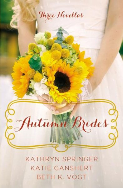 Autumn Brides: A Year of Weddings Novella Collection cover