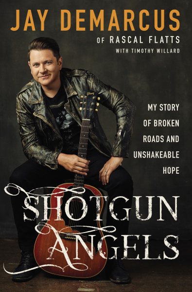 Shotgun Angels: My Story of Broken Roads and Unshakeable Hope cover