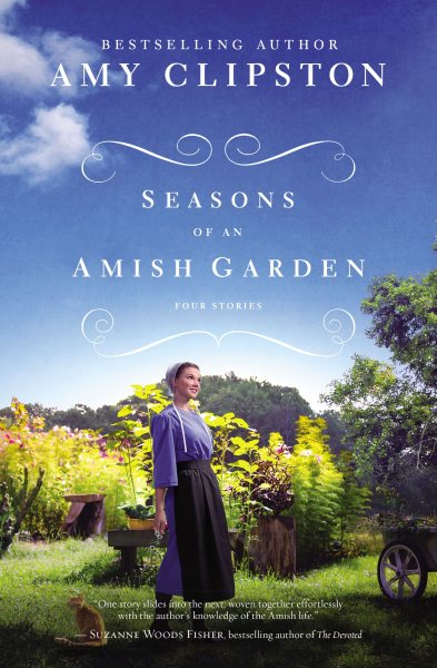Seasons of an Amish Garden: Four Stories cover