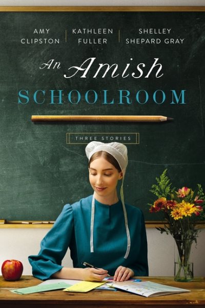 An Amish Schoolroom: Three Stories cover