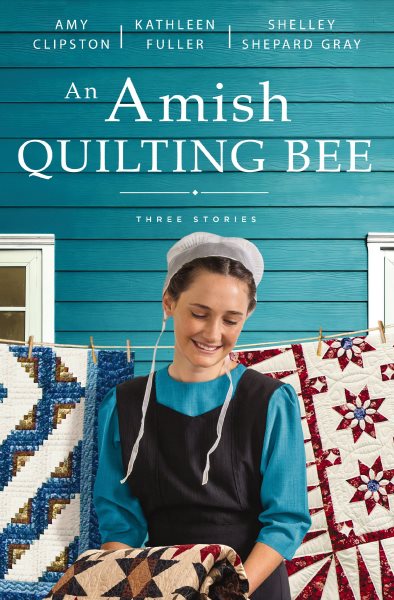 An Amish Quilting Bee: Three Stories cover