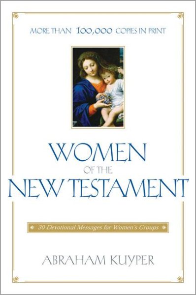 Women of the New Testament: 30 Devotional Messages for Women's Groups cover