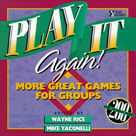 Play It Again!: More Great Games for Groups cover