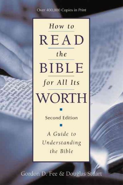How to Read the Bible for All Its Worth cover
