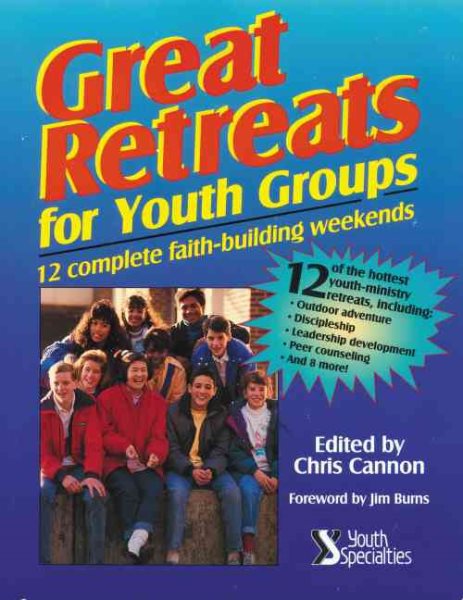 Great Retreats for Youth Groups cover
