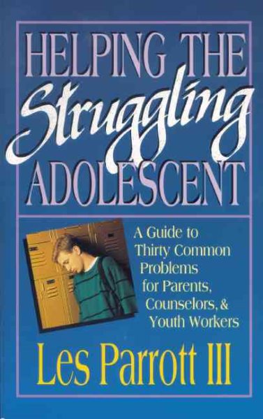 Helping the Struggling Adolescent: A Counseling Guide cover