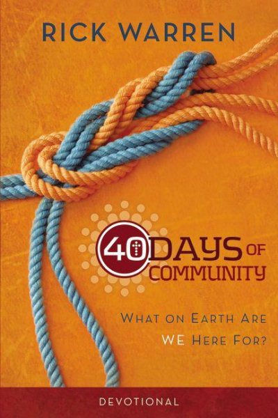 40 Days of Community Devotional: What on Earth Are We Here For? cover