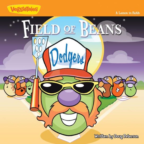 Field of Beans: A Lesson in Faith (Big Idea Books / VeggieTown Values)