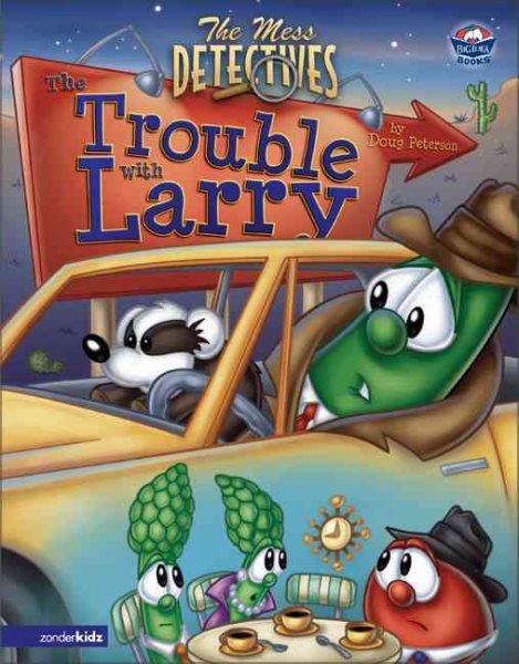 The Mess Detectives: The Trouble with Larry (Big Idea Books) cover