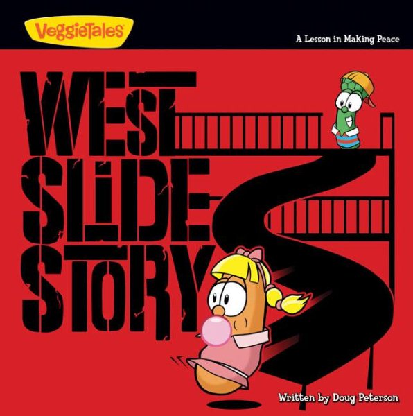 West Slide Story: A Lesson in Making Peace (Big Idea Books / VeggieTown Values) cover