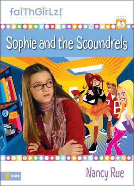 Sophie and the Scoundrels (Sophie Series, Book 3)