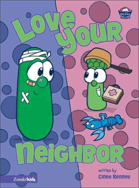 Love Your Neighbor (Big Idea Books) cover