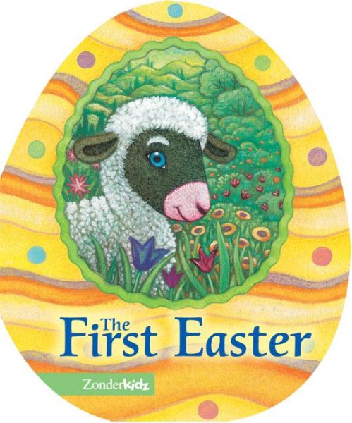 The First Easter (Easter Board Books)