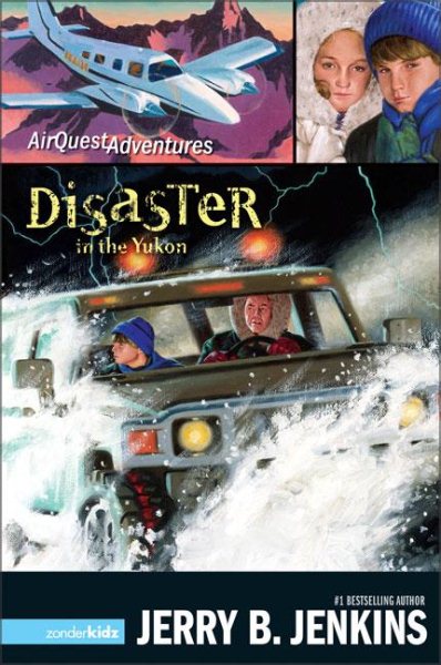Disaster in the Yukon (AirQuest Adventures)