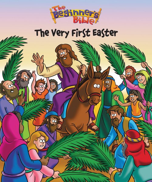 The Very First Easter (The Beginner's Bible)