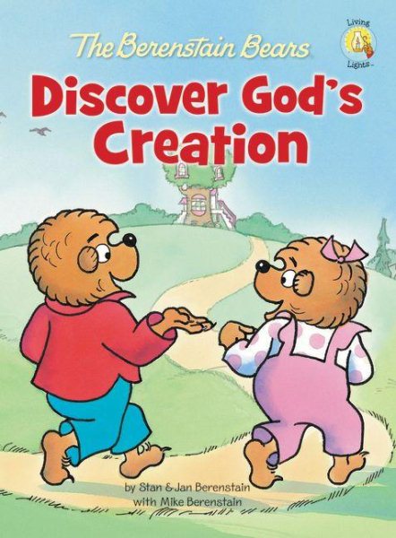 The Berenstain Bears Discover God's Creation (Berenstain Bears/Living Lights) cover