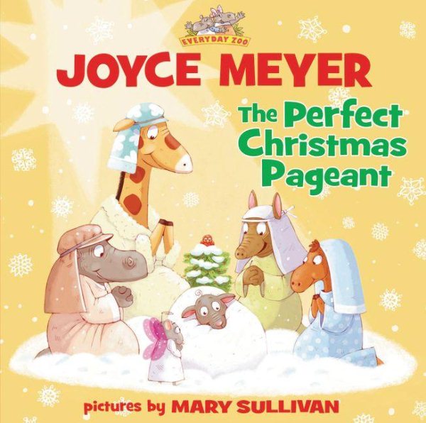 The Perfect Christmas Pageant (Everyday Zoo) cover