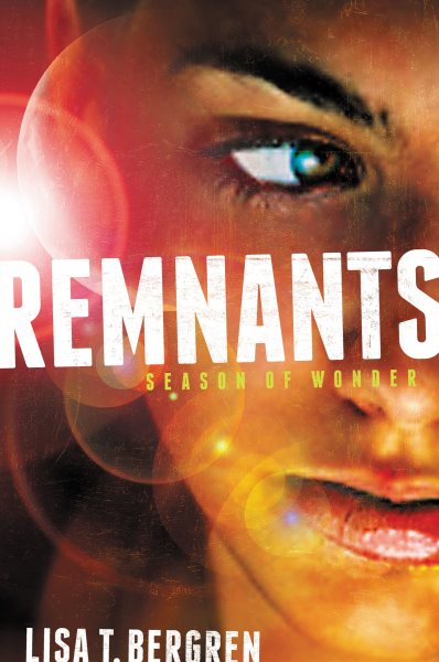 Remnants: Season of Wonder (A Remnants Novel) cover