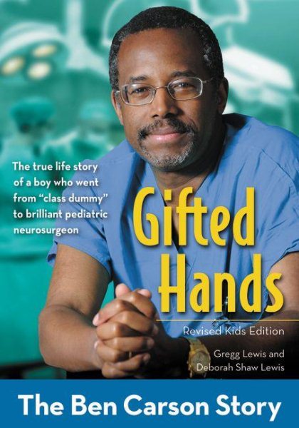 Gifted Hands, Revised Kids Edition: The Ben Carson Story (ZonderKidz Biography) cover