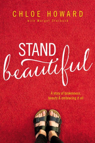 Stand Beautiful: A story of brokenness, beauty and embracing it all cover