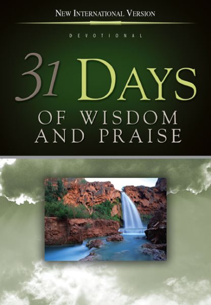 31 Days of Wisdom & Praise: From the New International Version cover