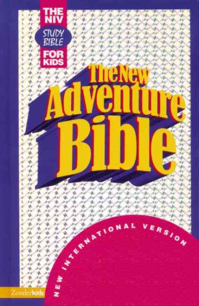 The New Adventure Bible: The NIV Study Bible For Kids