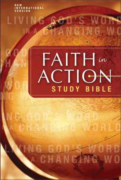 Faith in Action Study Bible: Living God's Word in a Changing  World (New International Version)