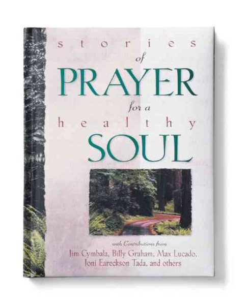 Stories of Prayer for a Healthy Soul cover