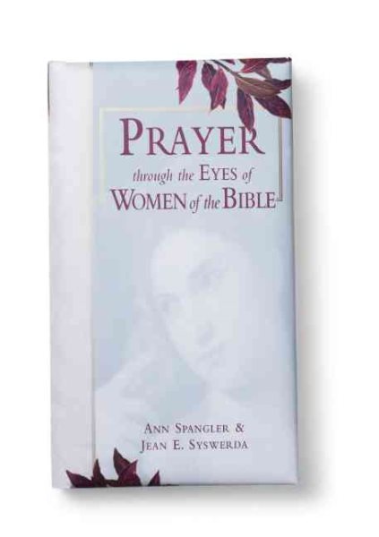 Prayer Through the Eyes of Women of the Bible cover