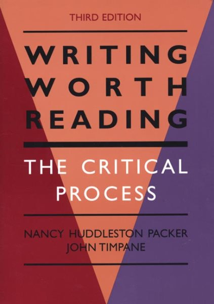 Writing Worth Reading: The Critical Process cover