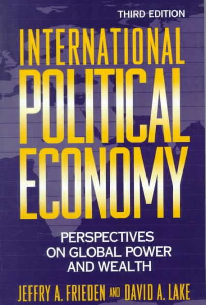 International Political Economy: Perspectives on Global Power and Wealth cover