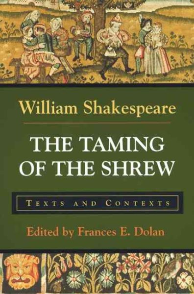 The Taming of the Shrew: Texts and Contexts (Bedford Shakespeare) cover